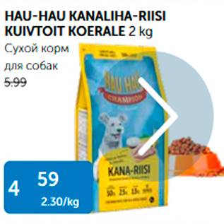 Allahindlus - HAU-HAU KANALIHA-RIISI KUIVTOIT KOERALE 2 kg