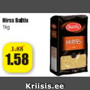 Allahindlus - Hirss Baltix, 1 kg