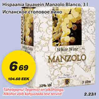 Allahindlus - Hispaania lauavein Manzolo Blanco