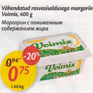 Allahindlus - Vähendatud rasvasisaldusega margariin Voimix, 400 g