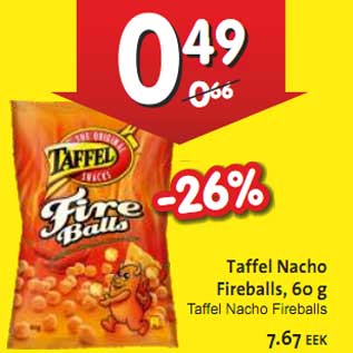 Allahindlus - Taffel Nacho Fireballs