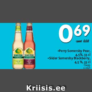 Allahindlus - •Perry Somersby Pear, •Siider Somersby Blackberry,