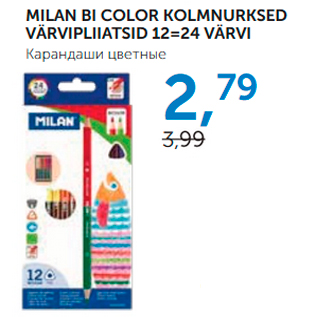 Allahindlus - MILAN BI COLOR KOLMNURKSED VÄRVIPLIIATSID 12=24 VÄRVI