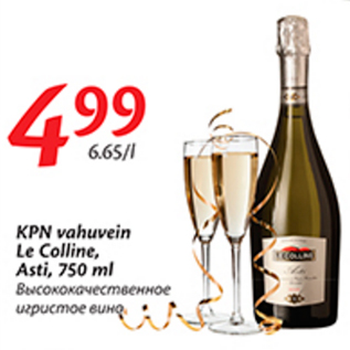 Allahindlus - KPN vahuvein Le Colline, Asti, 750 ml