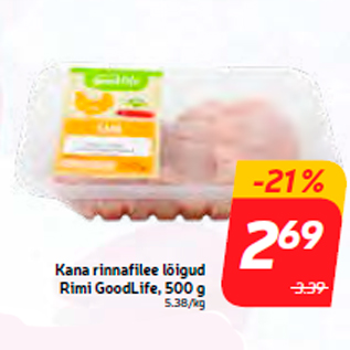 Allahindlus - Kana rinnafilee lõigud Rimi GoodLife, 500 g