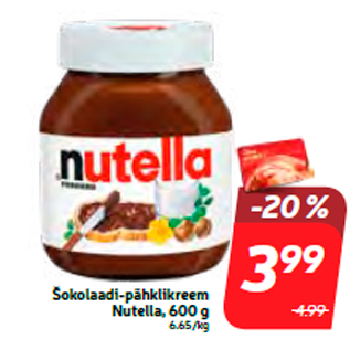 Allahindlus - Šokolaadi-pähklikreem Nutella, 600 g