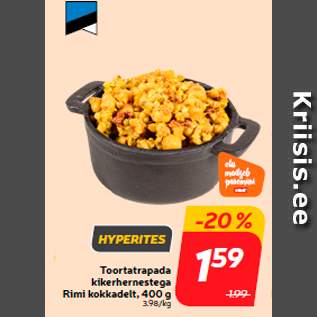 Allahindlus - Toortatrapada kikerhernestega Rimi kokkadelt, 400 g