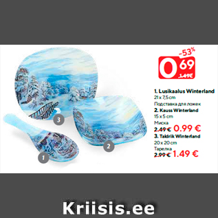 Allahindlus - 1. Lusikaalus Winterland 21 x 7,5 cm - 0.69 €; 2. Kauss Winterland 15 x 5 cm - 0.99 €; 3. Taldrik Winterland 20 x 20 cm - 1.49 €