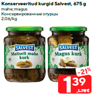 Allahindlus - Konserveeritud kurgid Salvest, 675 g