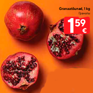 Allahindlus - Granaatõunad, 1 kg