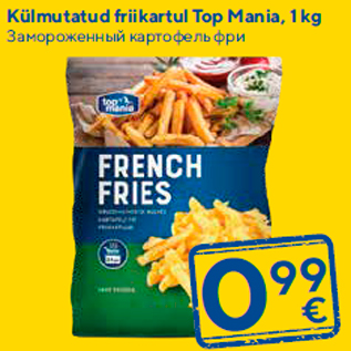 Allahindlus - Külmutatud friikartul Top Mania, 1 kg