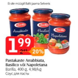 Allahindlus - Pastakaste Arrabbiata, Basilico või Napoletana