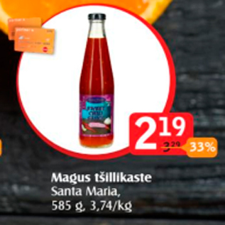 Allahindlus - Magus tšillikaste Santa Maria, 585 g