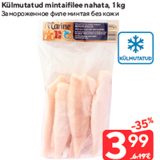 Allahindlus - Külmutatud mintaifilee nahata, 1 kg