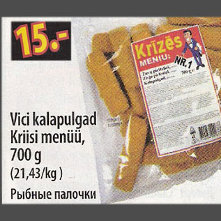Allahindlus - Vici kalapulgad Kriisi menüü, 700 g