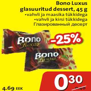 Allahindlus - Bono Luxus glasuuritud dessert