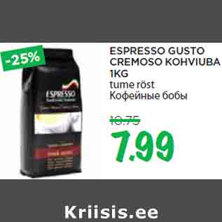 Allahindlus - ESPRESSO GUSTO CREMOSO KOHVIUBA 1KG tume röst