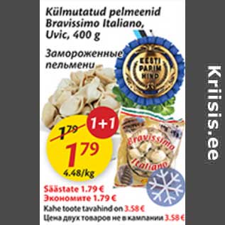 Allahindlus - Külmutatud pelmeenid Bravissimo Italiano, Uvic, 400 g