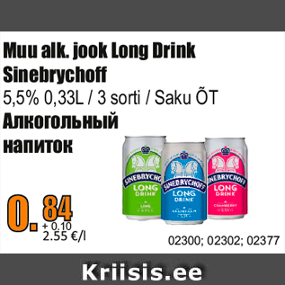 Allahindlus - Muu alk. jook Long Drink Sinebrychoff