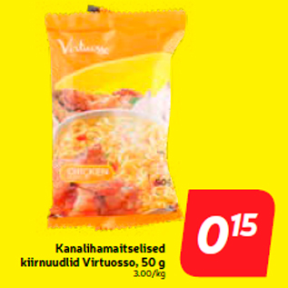 Allahindlus - Kanalihamaitselised kiirnuudlid Virtuosso, 50 g