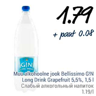 Allahindlus - Muu alkohoolne jook Bellissimo G!N Long Drink Grapefruit