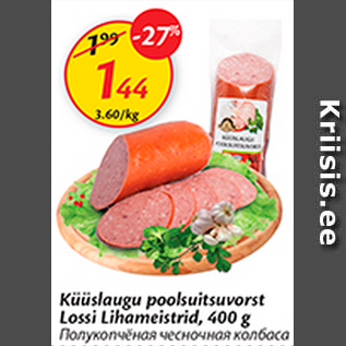 Allahindlus - Küüslauguga poolsuitsuvorst Lossi Lihameistrid, 400 g