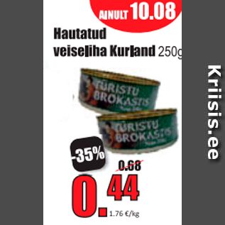 Allahindlus - Hautatud veiseliha Kurland 250g