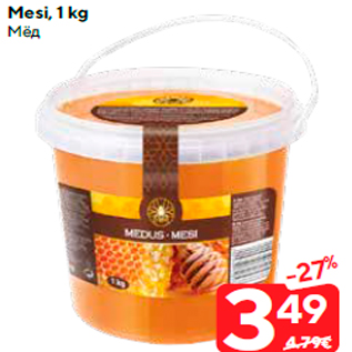 Allahindlus - Mesi, 1 kg