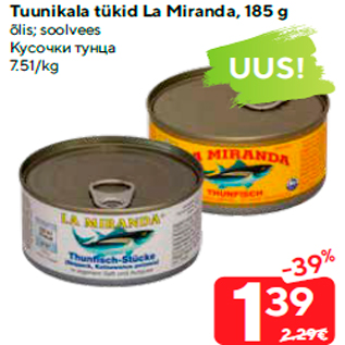 Allahindlus - Tuunikala tükid La Miranda, 185 g