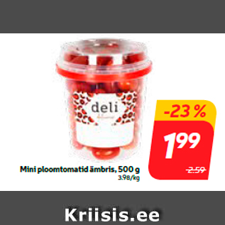 Allahindlus - Mini ploomtomatid ämbris, 500 g