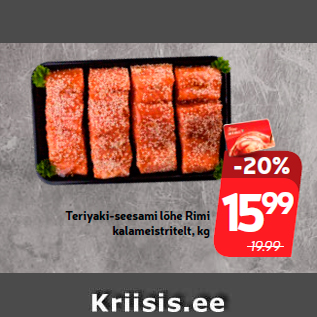 Allahindlus - Teriyaki-seesami lõhe Rimi kalameistritelt, kg