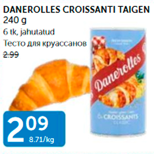 Allahindlus - DANEROLLES CROISSANTI TAIGEN 240 G