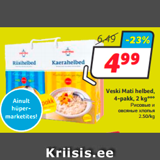 Allahindlus - Veski Mati helbed, 4-pakk, 2 kg***