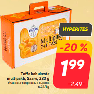 Allahindlus - Toffe kohukeste multipakk, Saare, 320 g