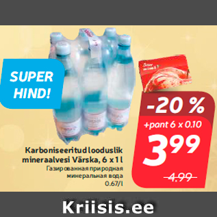 Allahindlus - Karboniseeritud looduslik mineraalvesi Värska, 6 x 1 l