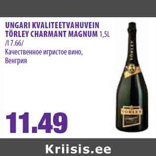 Allahindlus - UNGARI KVALITEETVAHUVEIN TÖRLEY CHARMANT MAGNUM 1,5L