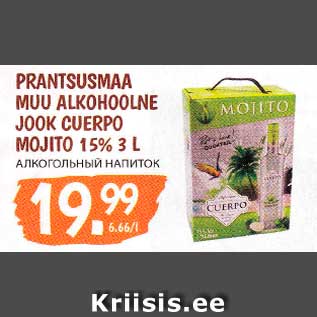 Allahindlus - PRANTSUSMAA MUU ALKOHOOLNE JOOK CUERPO MOJITO 15% 3 L