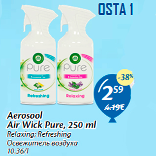 Allahindlus - Aerosool Air Wick Pure, 250 ml