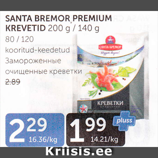 Allahindlus - SANTA BREMOR PREMIUM KREVETID