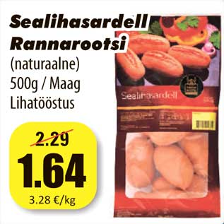 Allahindlus - Sealihasardell Rannarootsi (naturaalne) 500g / Maag Lihatööstus