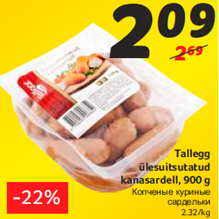 Allahindlus - Tallegg ülesuitsutatud kanasardell, 900 g