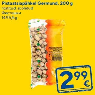 Allahindlus - Pistaatsiapähkel Germund, 200 g