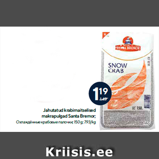 Allahindlus - Jahutatud krabimaitselised makrapulgad Santa Bremor; 150 g