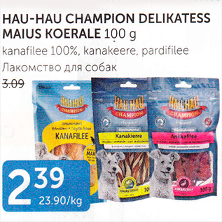 Allahindlus - HAU-HAU CHAMPION DELIKATESS MAIUS KOERALE 100 g