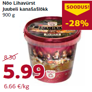 Allahindlus - Nõo Lihavürst Juubeli kanašašlõkk 900 g