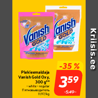 Allahindlus - Plekieemaldaja Vanish Gold Oxy, 300 g**