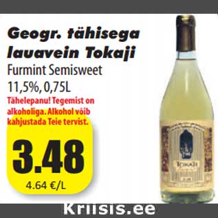 Allahindlus - Geogr. tähisega lauavein Tokaji
