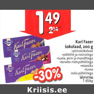 Allahindlus - Karl Fazer šokolaad, 200 g . piimašokolaad . pähklite ja rosinatega .tume, . pirni ja mandlitega .tervete metspähklitega .maasika .tume india pähklitega