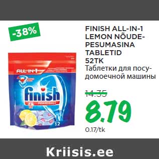 Allahindlus - FINISH ALL-IN-1 LEMON NÕUDEPESUMASINA TABLETID 52TK