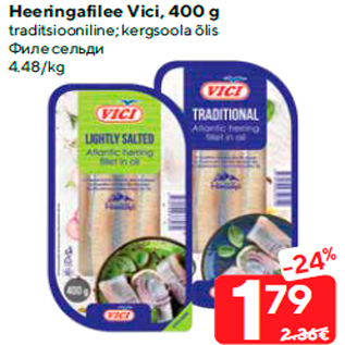 Allahindlus - Heeringafilee Vici, 400 g